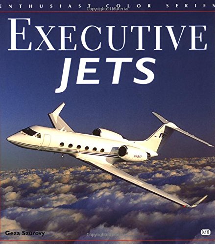 Beispielbild fr Executive Jets (Enthusiast Color Series) zum Verkauf von Wonder Book