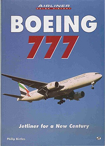Stock image for 2 books : Boeing 737 (At The Gate No. 2) + Boeing 777: Jetliner for a New Century (Airliners in Color) for sale by TotalitarianMedia