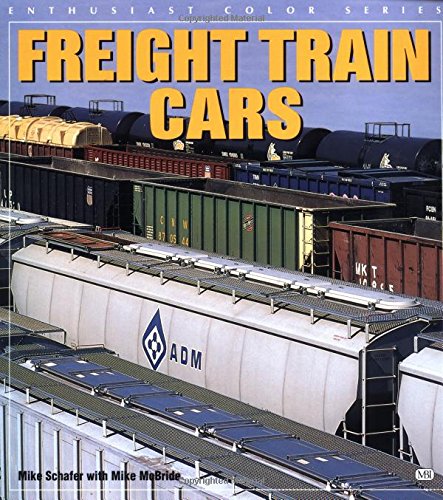 Imagen de archivo de Freight Train Cars (Enthusiast Color Series) a la venta por Books of the Smoky Mountains