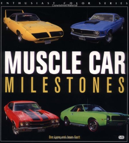 Stock image for Muscle Car Milestones (Enthusiast Color Series) for sale by SecondSale