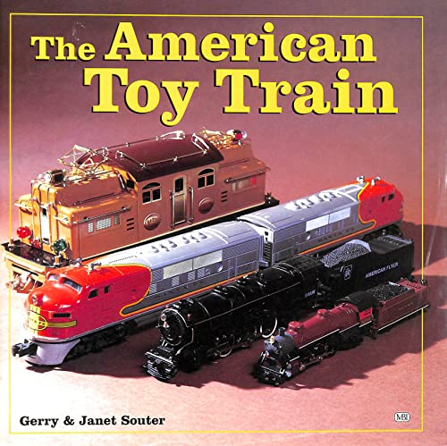 Stock image for The American Toy Train for sale by Half Price Books Inc.