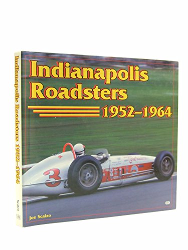 Beispielbild fr Indianapolis Roadsters 1952-1964 zum Verkauf von KuleliBooks