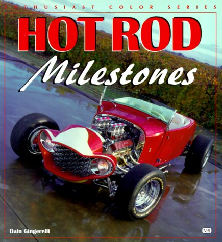 Stock image for Hot Rod Milestones (Enthusiast Color) for sale by SecondSale