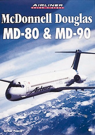 Imagen de archivo de Mcdonnell Douglas MD-80 & MD-90 a la venta por R.D.HOOKER