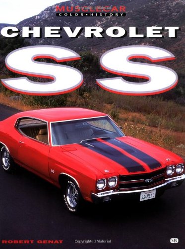 9780760307151: Chevrolet SS (Muscle Car Colour History) (Motorbooks International Muscle Car Color History,)