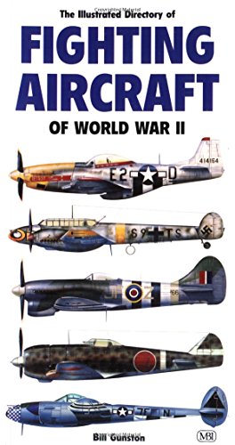 Stock image for Illustrated Directory of Fighting Aircraft of World War II for sale by Wonder Book