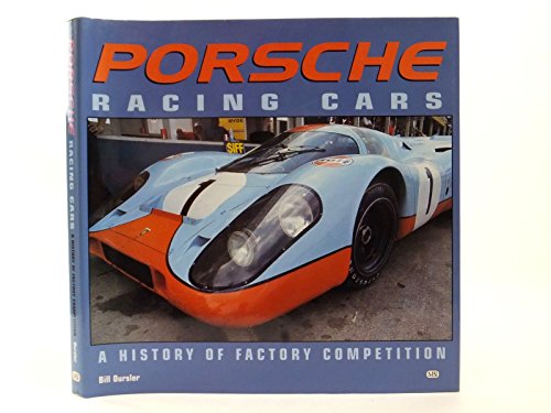 Imagen de archivo de Porsche Racing Cars: A History of Factory Competition a la venta por Moe's Books