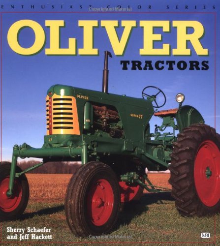 Beispielbild fr Oliver Tractors (Enthusiast Color Series) zum Verkauf von Ashworth Books