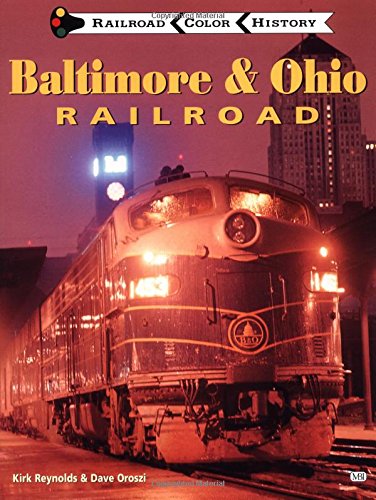 Stock image for Baltimore and Ohio Railroad (Railroad Color History) for sale by Emerald Green Media