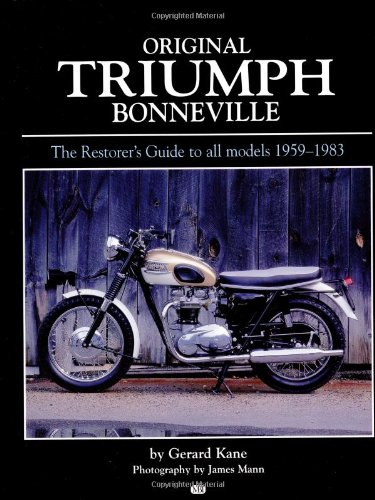 9780760307762: Original Triumph Bonneville: The Restorer's Guide to All Models 1959-1983 (Originality Guide,)
