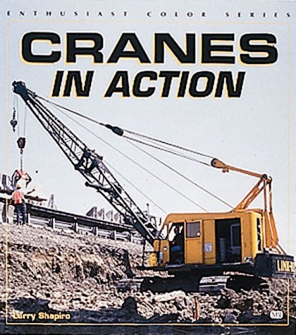 9780760307809: Cranes in Action (Enthusiast Color Series)