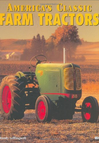 Beispielbild fr Americas Classic Farm Tractors zum Verkauf von Zoom Books Company