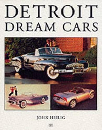 Stock image for Detroit Dream Cars for sale by Better World Books: West