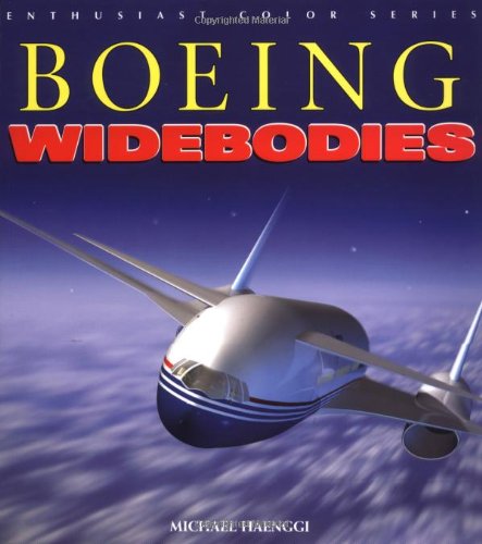 Stock image for Boeing Widebodies for sale by Liberty Book Shop