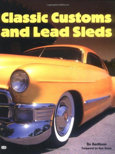 Beispielbild fr Classic Customs & Lead Sleds zum Verkauf von ThriftBooks-Atlanta