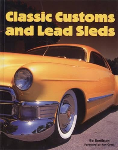 Stock image for Classic Customs & Lead Sleds for sale by ThriftBooks-Atlanta