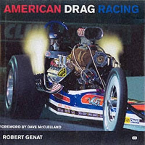 Beispielbild fr American Drag Racing zum Verkauf von WorldofBooks