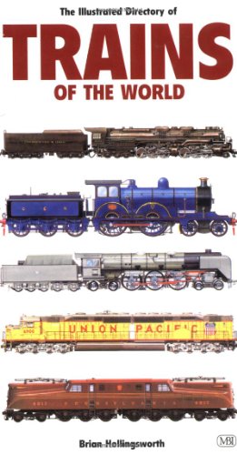 Stock image for The Illustrated Directory of Trains of the World for sale by Better World Books