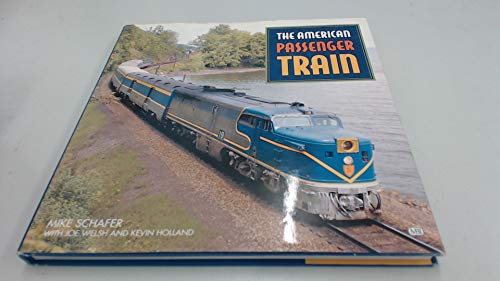 Beispielbild fr American Passenger Train zum Verkauf von Reliant Bookstore