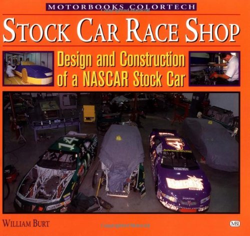 Imagen de archivo de Stock Car Race Shop: Design and Construction of a Nascar Stock Car (Motorbooks Colortech) a la venta por Books of the Smoky Mountains