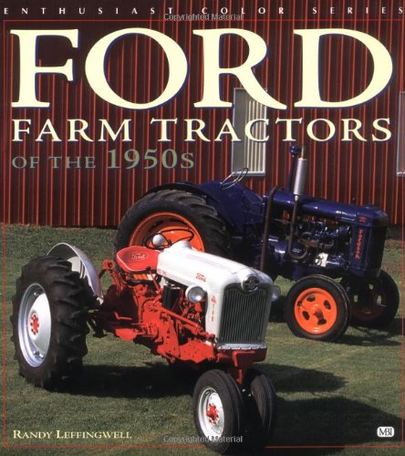 Ford Farm Tractors of the 1950s
