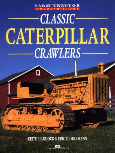 Beispielbild fr Classic Caterpillar Crawlers zum Verkauf von HPB Inc.