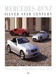 Stock image for Mercedes - Benz: Silver Star Century (First Gear) Adler, Dennis and Moss, Stirling for sale by GridFreed