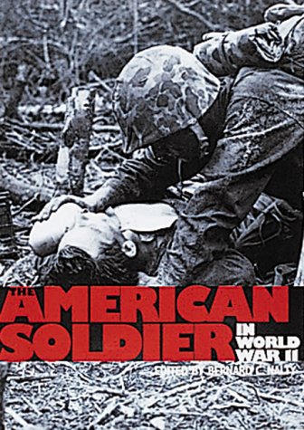 Beispielbild fr The American Soldier in World War II zum Verkauf von Better World Books