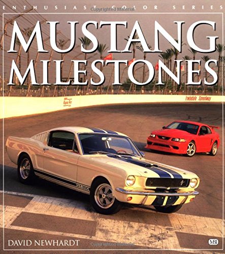 Imagen de archivo de Mustang Milestones (Enthusiast Color Series) a la venta por -OnTimeBooks-