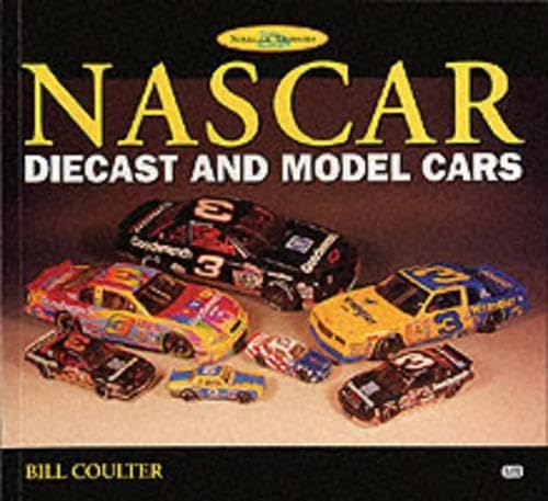 Nascar Diecast and Model Cars (Nostalgic Treasures) (9780760309803) by Coulter, Bill