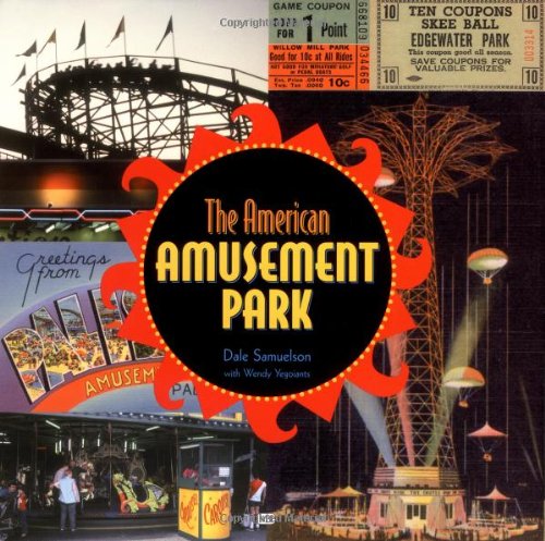 Beispielbild fr American Amusement Park zum Verkauf von SecondSale