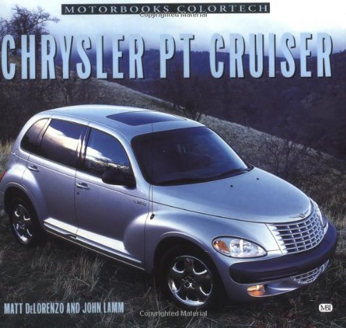 9780760309889: Chrysler PT Cruiser (Motorbooks ColorTech S.)