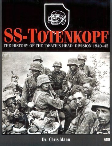 Imagen de archivo de Ss-Totenkopf: The History of the Deaths Head Division 1940-45 a la venta por Goodwill Southern California