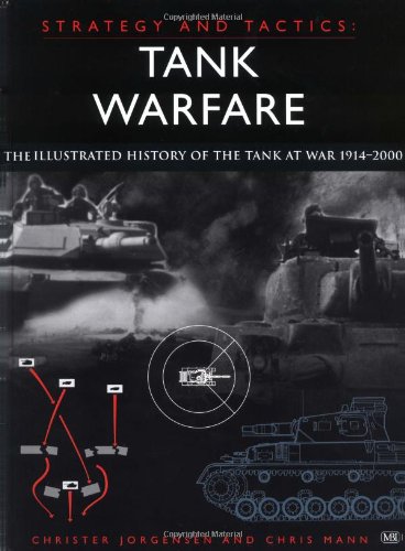 Beispielbild fr Tank Warfare: The Illustrated History from 1914 to the Present zum Verkauf von HPB-Red