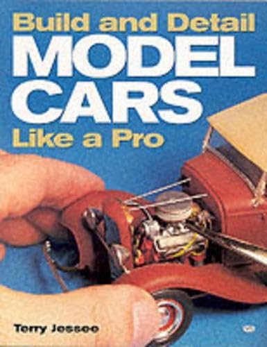 Stock image for Build and Detail Model Cars Like a Pro for sale by Magers and Quinn Booksellers