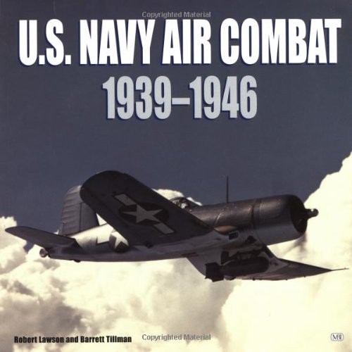 Beispielbild fr U. S. Navy Air Combat 1939-1946 zum Verkauf von Better World Books