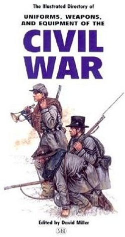 Beispielbild fr Illustrated Directory of the Civil War zum Verkauf von Better World Books