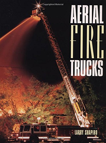 Beispielbild fr Aerial Fire Trucks zum Verkauf von Better World Books