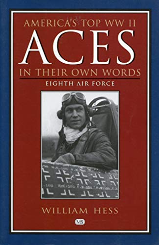 Beispielbild fr America's Top Ww II Aces in Their Own Words: Eighth Air Force zum Verkauf von Front Cover Books
