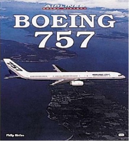 9780760311233: Boeing 757 (Airliner Color History)