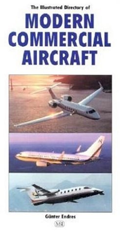 Imagen de archivo de Illustrated Directory of Modern Commercial Aircraft a la venta por SecondSale