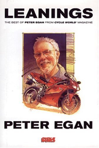 Imagen de archivo de Leanings: Best of Peter Egan from Cycle World a la venta por Sessions Book Sales