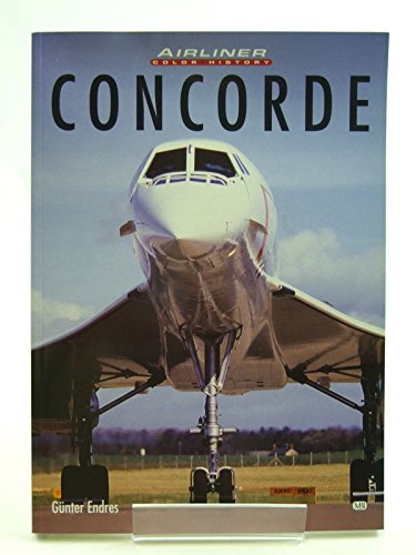 Concorde (9780760311950) by Endres, Gunter G.