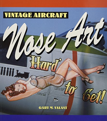 Imagen de archivo de Vintage Aircraft Nose Art (Motorbooks Classic) a la venta por Bulk Book Warehouse