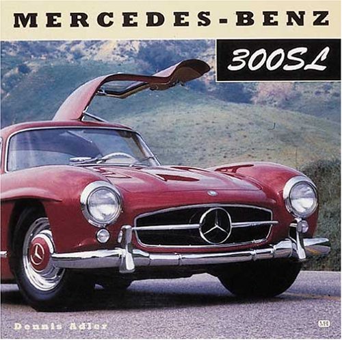 Merecedes-Benz 300Sl (9780760312131) by Adler, Dennis