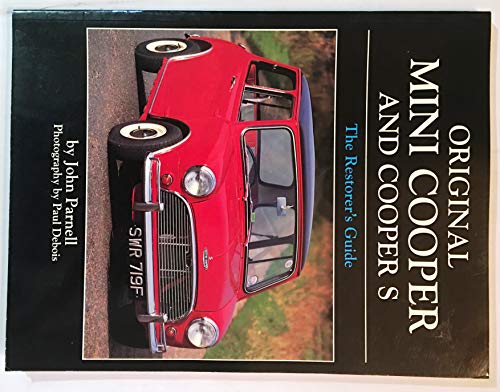 Stock image for Original Mini Cooper and Cooper S: The Restorer's Guide for sale by Pelican Bay Books