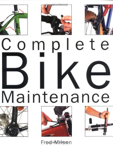 Beispielbild fr Complete Bike Maintenance zum Verkauf von Wonder Book