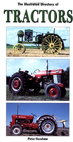 Stock image for Illustrated Directory of Tractors (Illustrated Directory) for sale by Wonder Book