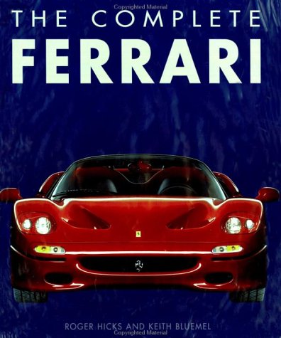 Beispielbild fr The Complete Ferrari zum Verkauf von Cambridge Rare Books