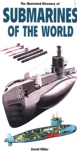 Beispielbild fr Illustrated Directory of Submarines of the World (Illustrated Directory) zum Verkauf von Wonder Book